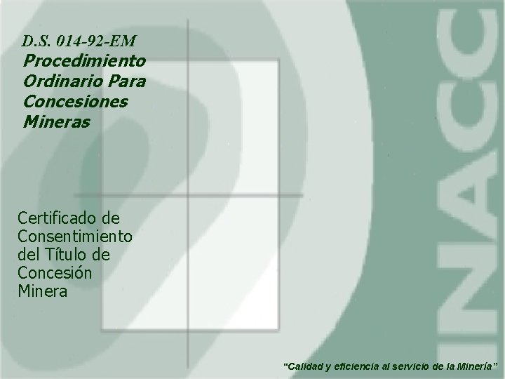 D. S. 014 -92 -EM Procedimiento Ordinario Para Concesiones Mineras Certificado de Consentimiento del