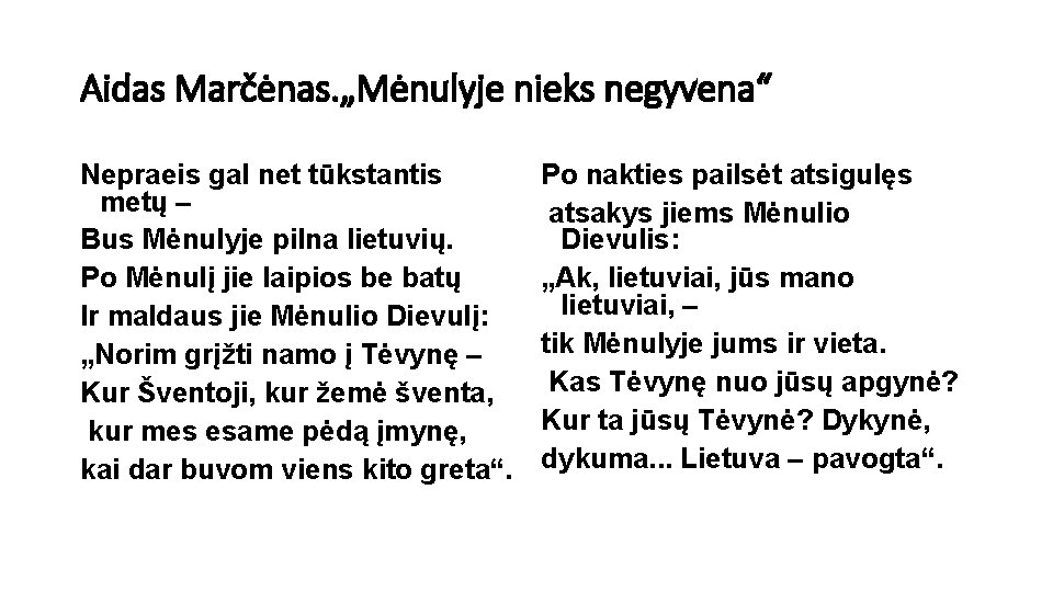 Aidas Marčėnas. „Mėnulyje nieks negyvena“ Nepraeis gal net tūkstantis metų – Bus Mėnulyje pilna