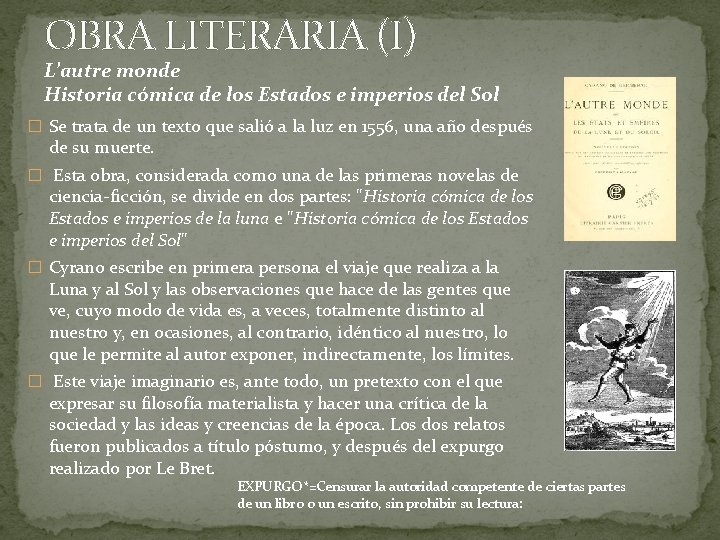 OBRA LITERARIA (I) L’autre monde Historia cómica de los Estados e imperios del Sol