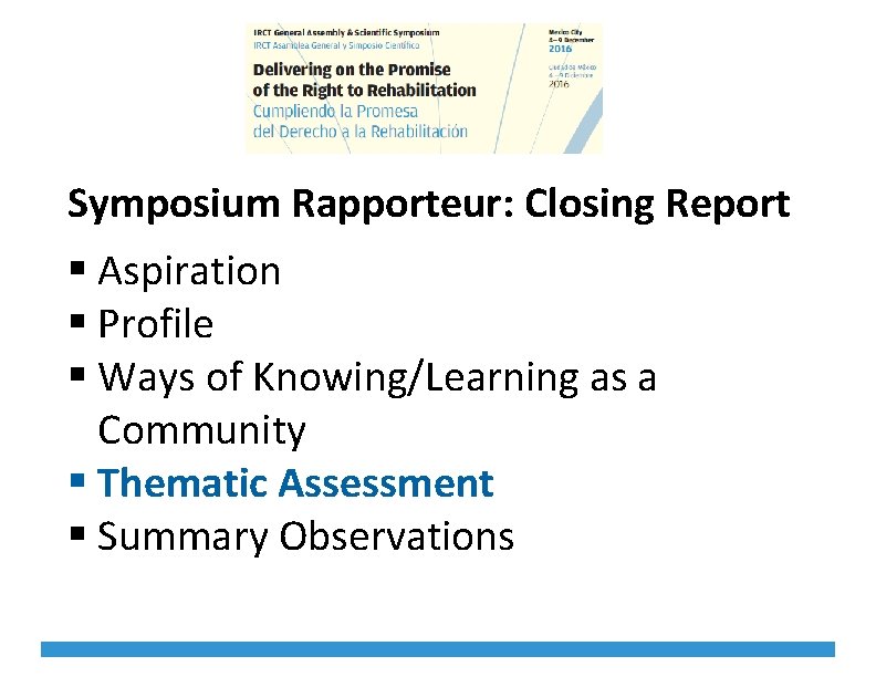 Symposium Rapporteur: Closing Report § Aspiration § Profile § Ways of Knowing/Learning as a