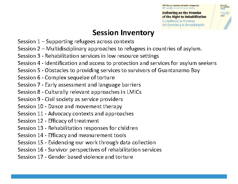 Session Inventory Session 1 – Supporting refugees across contexts Session 2 – Multidisciplinary approaches