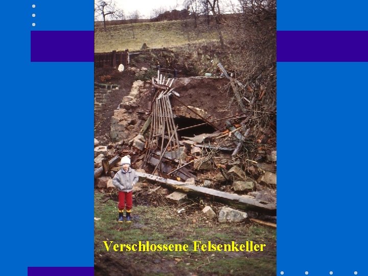 Verschlossene Felsenkeller 