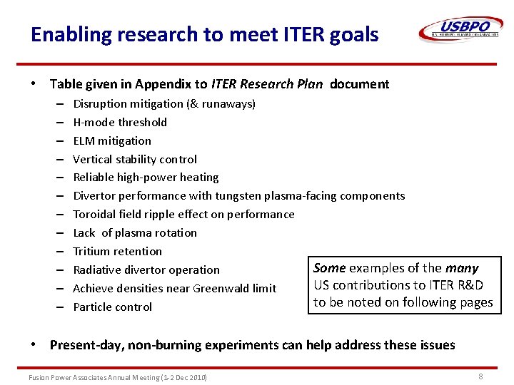 Enabling research to meet ITER goals • Table given in Appendix to ITER Research