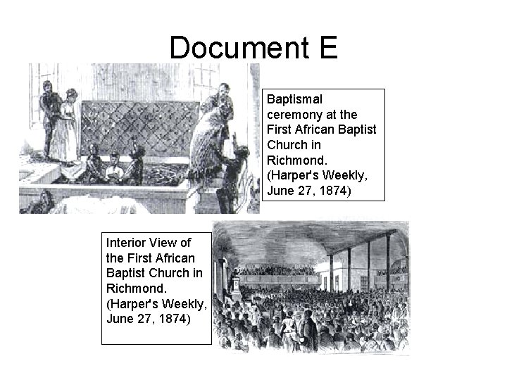 Document E Baptismal ceremony at the First African Baptist Church in Richmond. (Harper's Weekly,