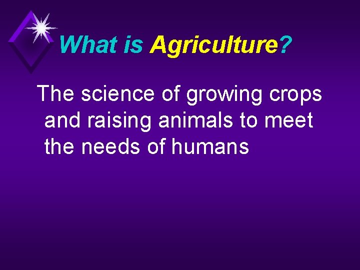 Determining The History Of Agriculture Student Learning Objectives