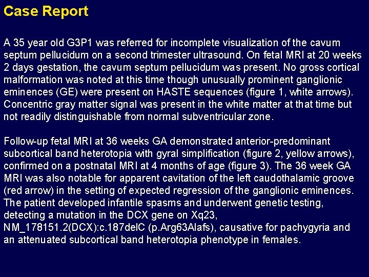 Case Report A 35 year old G 3 P 1 was referred for incomplete