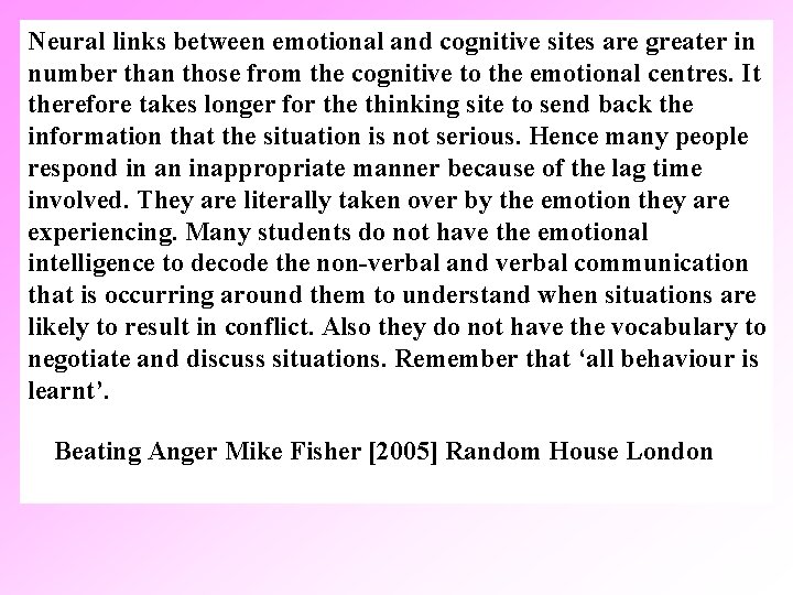 Neural links between emotional and cognitive sites are greater in number than those from