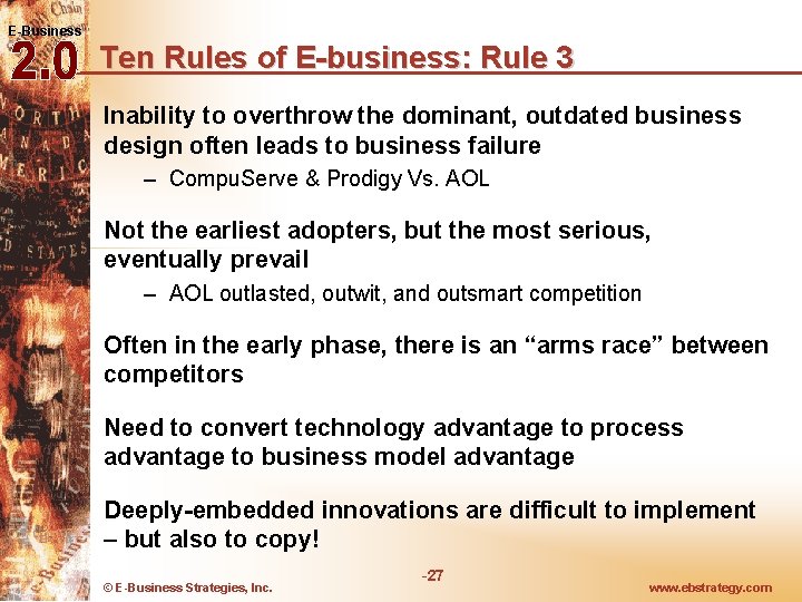 E-Business Ten Rules of E-business: Rule 3 Inability to overthrow the dominant, outdated business E-Business Ten Rules of E-business: Rule 3 Inability to overthrow the dominant, outdated business