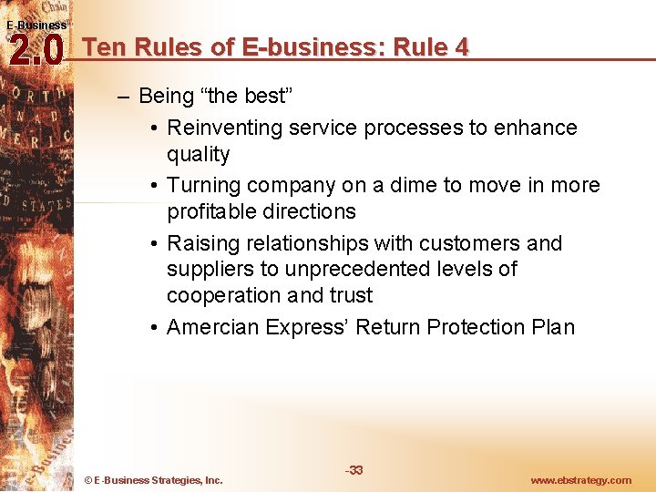 E-Business Ten Rules of E-business: Rule 4 – Being “the best” • Reinventing service E-Business Ten Rules of E-business: Rule 4 – Being “the best” • Reinventing service