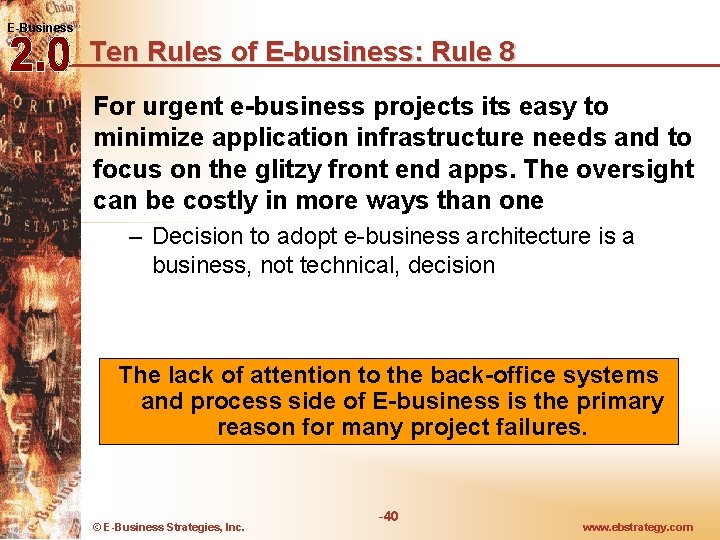E-Business Ten Rules of E-business: Rule 8 For urgent e-business projects its easy to E-Business Ten Rules of E-business: Rule 8 For urgent e-business projects its easy to