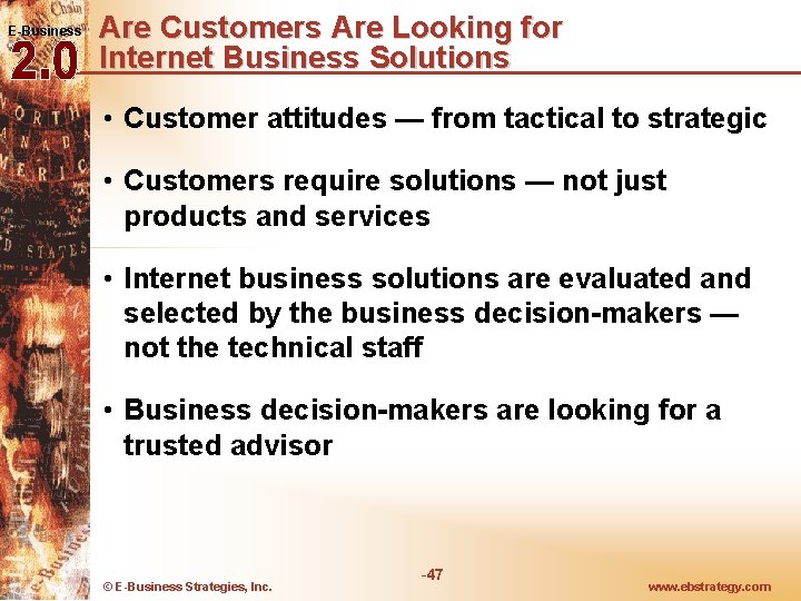 E-Business Are Customers Are Looking for Internet Business Solutions • Customer attitudes — from E-Business Are Customers Are Looking for Internet Business Solutions • Customer attitudes — from