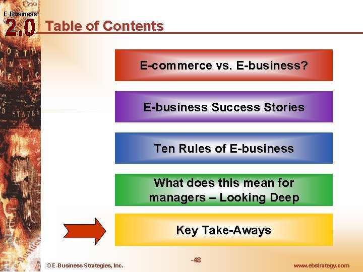 E-Business Table of Contents E-commerce vs. E-business? E-business Success Stories Ten Rules of E-business E-Business Table of Contents E-commerce vs. E-business? E-business Success Stories Ten Rules of E-business