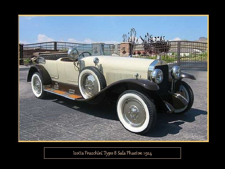 Isotta Fraschini Typo 8 Sala Phaeton 1924 