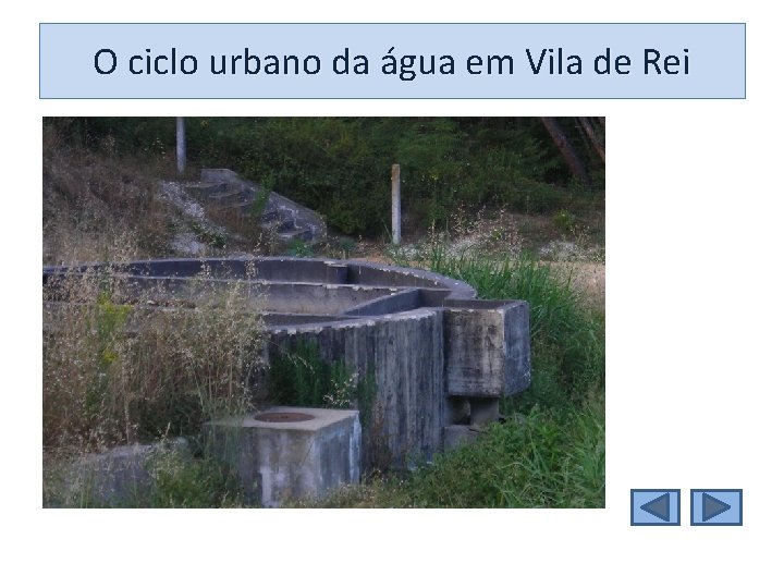 O ciclo urbano da água em Vila de Rei 