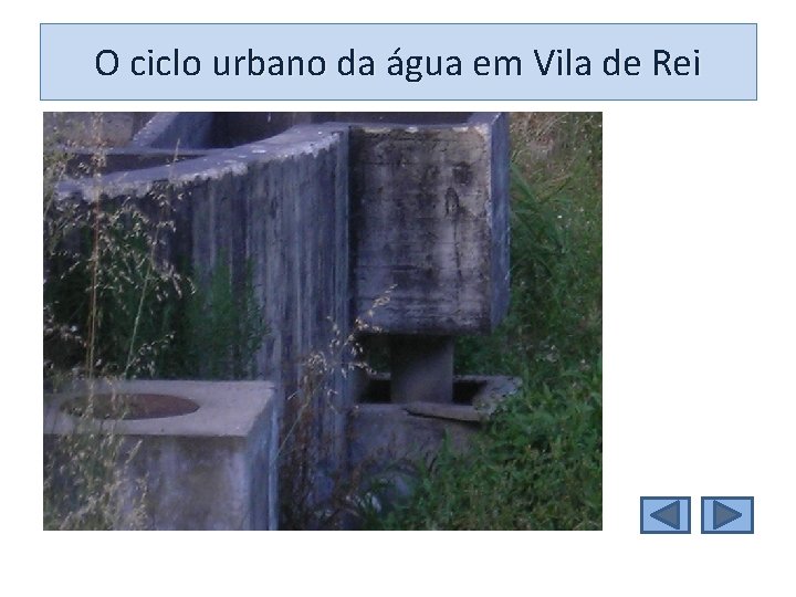 O ciclo urbano da água em Vila de Rei 