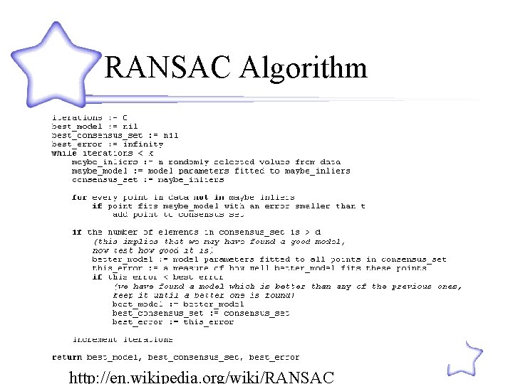 RANSAC Algorithm 13 http: //en. wikipedia. org/wiki/RANSAC 