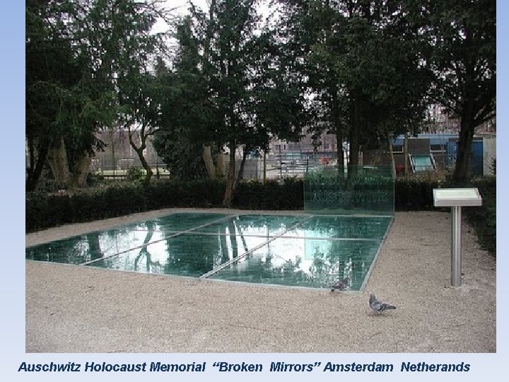 Auschwitz Holocaust Memorial “Broken Mirrors” Amsterdam Netherands 