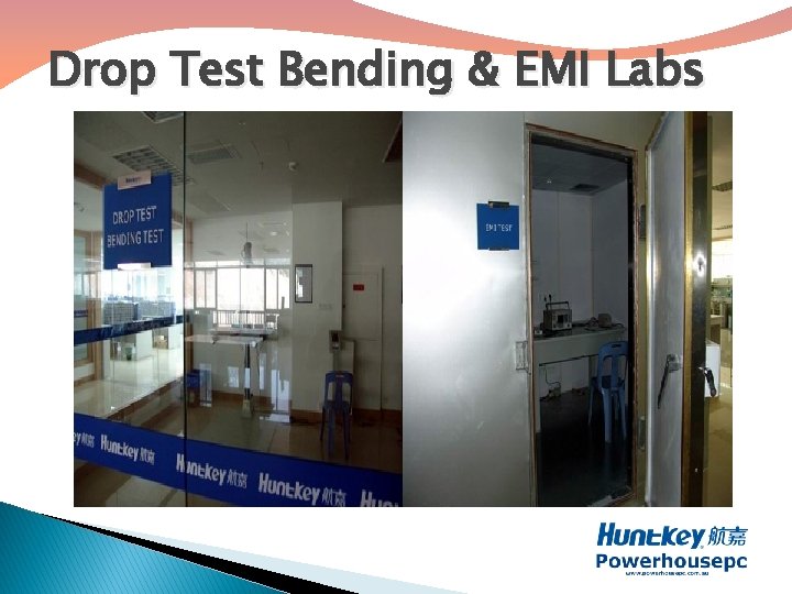 Drop Test Bending & EMI Labs 
