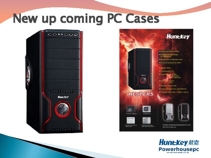 New up coming PC Cases 