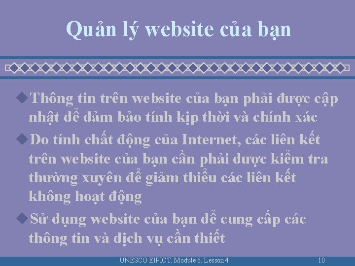 Quản lý website của bạn u. Thông tin trên website của bạn phải được Quản lý website của bạn u. Thông tin trên website của bạn phải được
