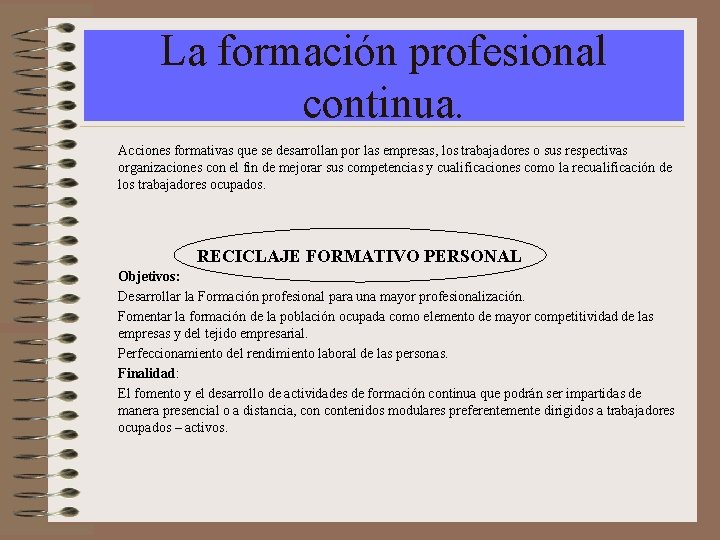 La formación profesional continua. Acciones formativas que se desarrollan por las empresas, los trabajadores