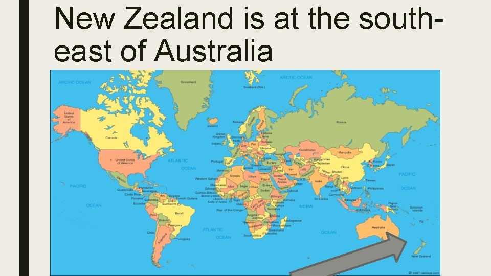 New Zealand is at the southeast of Australia 