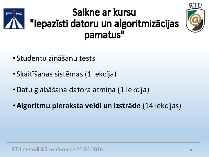 Saikne ar kursu "Iepazīsti datoru un algoritmizācijas pamatus" • Studentu zināšanu tests • Skaitīšanas