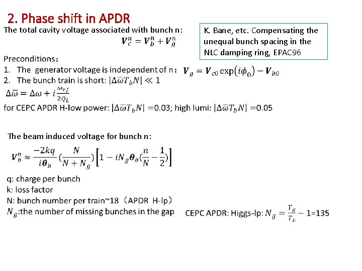 2. Phase shift in APDR The total cavity voltage associated with bunch n: K.