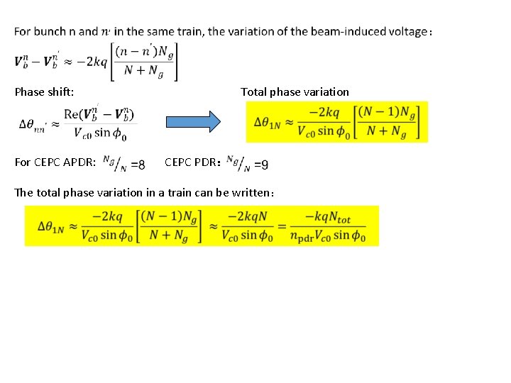  Phase shift: Total phase variation For CEPC APDR: CEPC PDR： The total phase