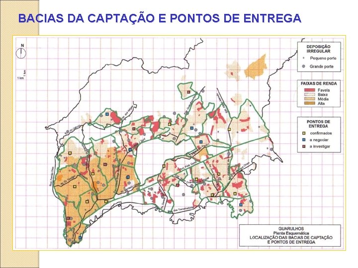 BACIAS DA CAPTAÇÃO E PONTOS DE ENTREGA 