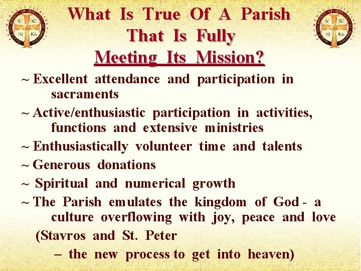 What Is True Of A Parish That Is Fully Meeting Its Mission? ~ Excellent