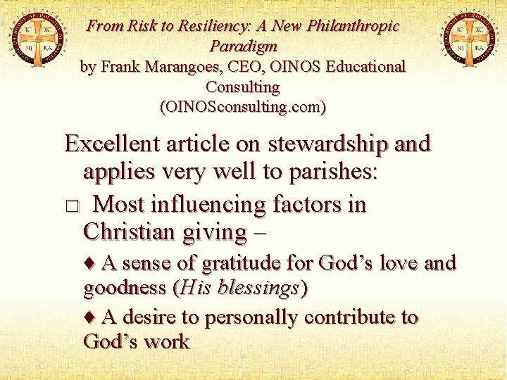 From Risk to Resiliency: A New Philanthropic Paradigm by Frank Marangoes, CEO, OINOS Educational