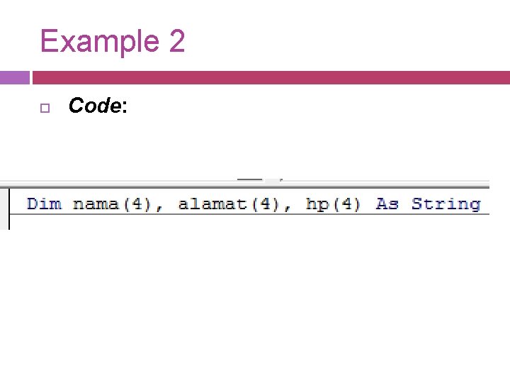 Example 2 Code: 