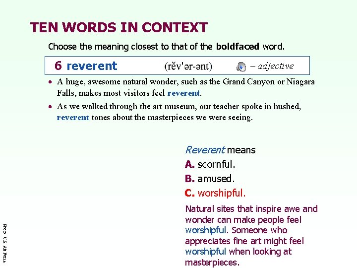 TEN WORDS IN CONTEXT Choose the meaning closest to that of the boldfaced word.
