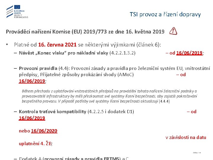 TSI provoz a řízení dopravy Prováděcí nařízení Komise (EU) 2019/773 ze dne 16. května