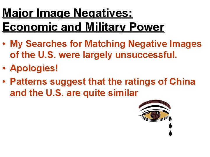 Major Image Negatives: Economic and Military Power • My Searches for Matching Negative Images