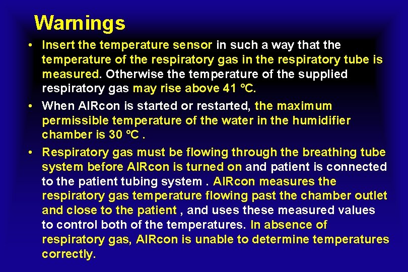 Warnings • Insert the temperature sensor in such a way that the temperature of