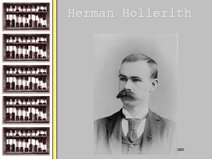 Herman Hollerith Pfahler 2008 