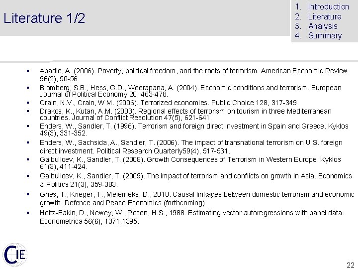 Literature 1/2 § § § § § 1. 2. 3. 4. Introduction Literature Analysis