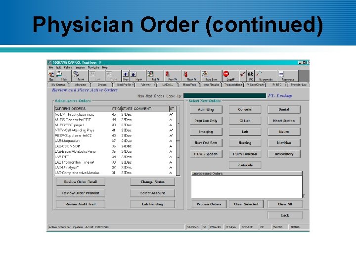 Physician Order (continued) 