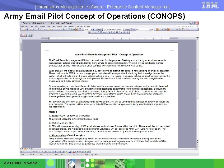 Information Management software | Enterprise Content Management Army Email Pilot Concept of Operations (CONOPS) Information Management software | Enterprise Content Management Army Email Pilot Concept of Operations (CONOPS)