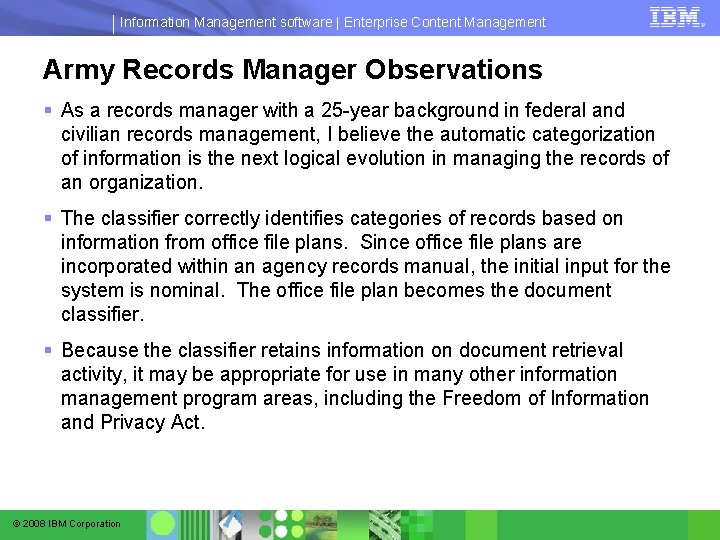 Information Management software | Enterprise Content Management Army Records Manager Observations § As a Information Management software | Enterprise Content Management Army Records Manager Observations § As a
