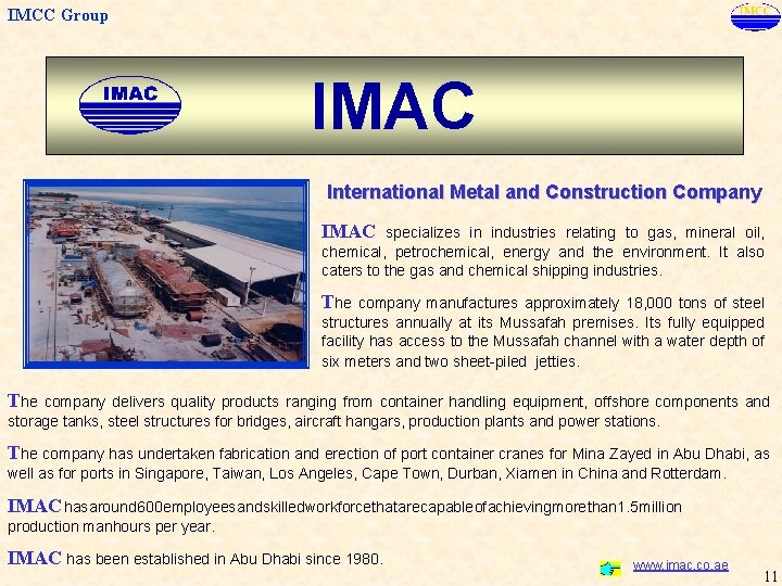IMCC Group IMAC International Metal and Construction Company IMAC specializes in industries relating to