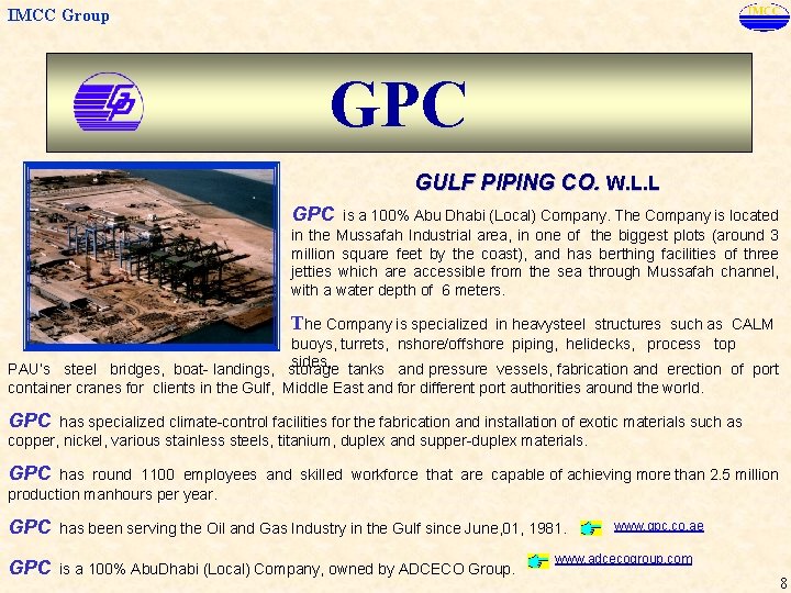 IMCC Group GPC GULF PIPING CO. W. L. L GPC is a 100% Abu