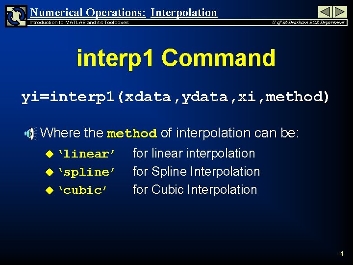 Numerical Operations: Interpolation Introduction to MATLAB and its Toolboxes U of M-Dearborn ECE Department