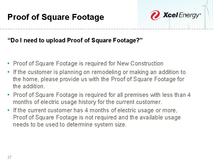 Proof of Square Footage “Do I need to upload Proof of Square Footage? ”