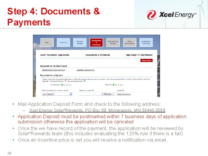 Step 4: Documents & Payments • Mail Application Deposit Form and check to the
