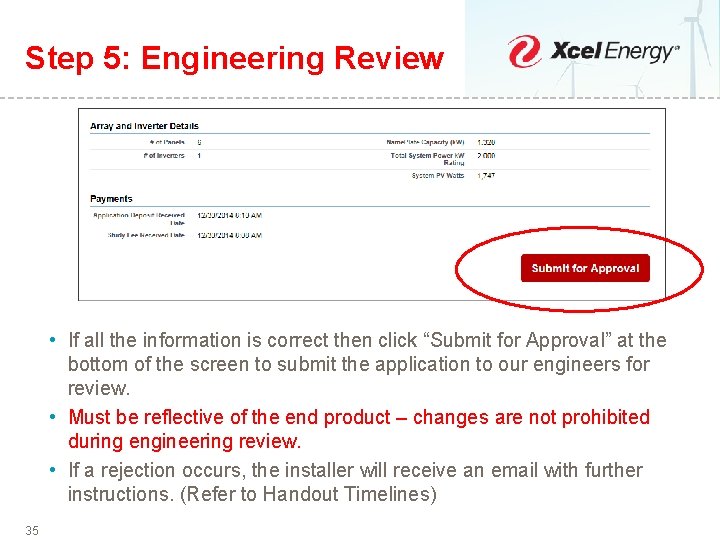 Step 5: Engineering Review • If all the information is correct then click “Submit