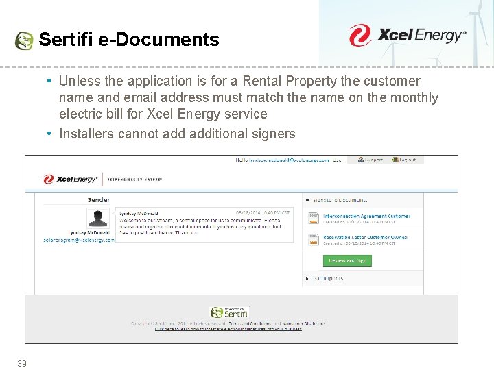  Sertifi e-Documents • Unless the application is for a Rental Property the customer