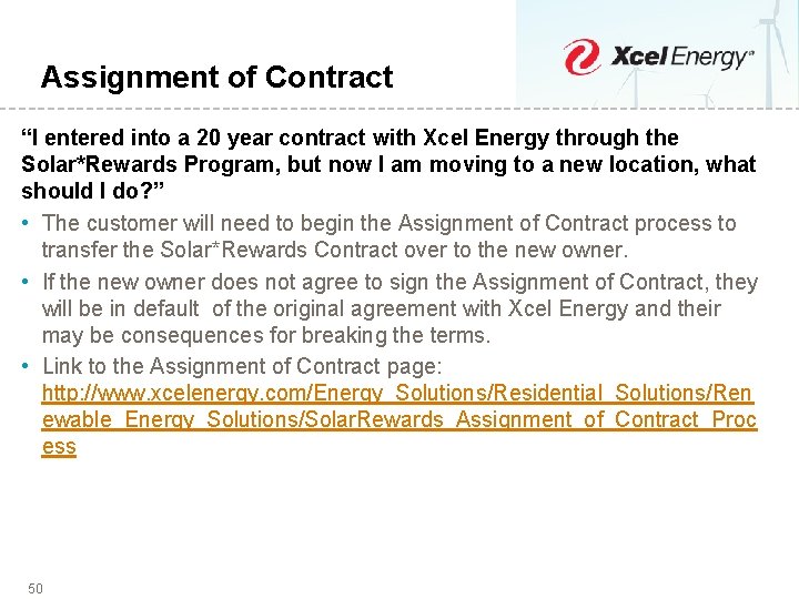 Assignment of Contract “I entered into a 20 year contract with Xcel Energy through